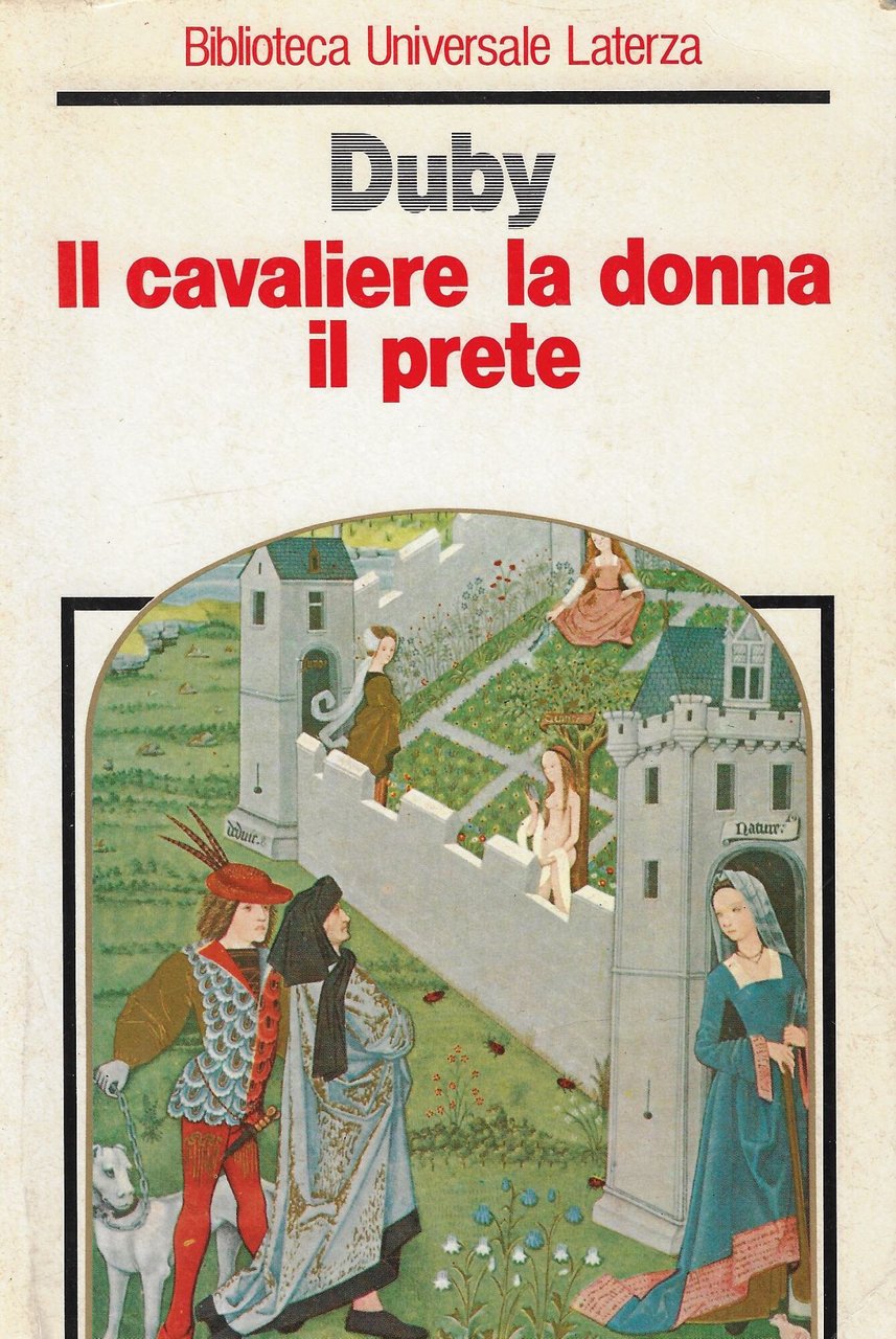 Il cavaliere, la donna, il prete. Il matrimonio nella Francia …