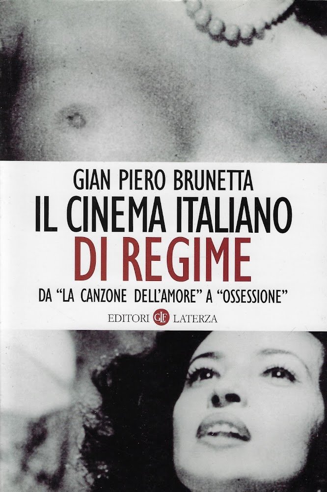 Il cinema italiano di regime. Da «La canzone dell'amore» a … | Immagine principale