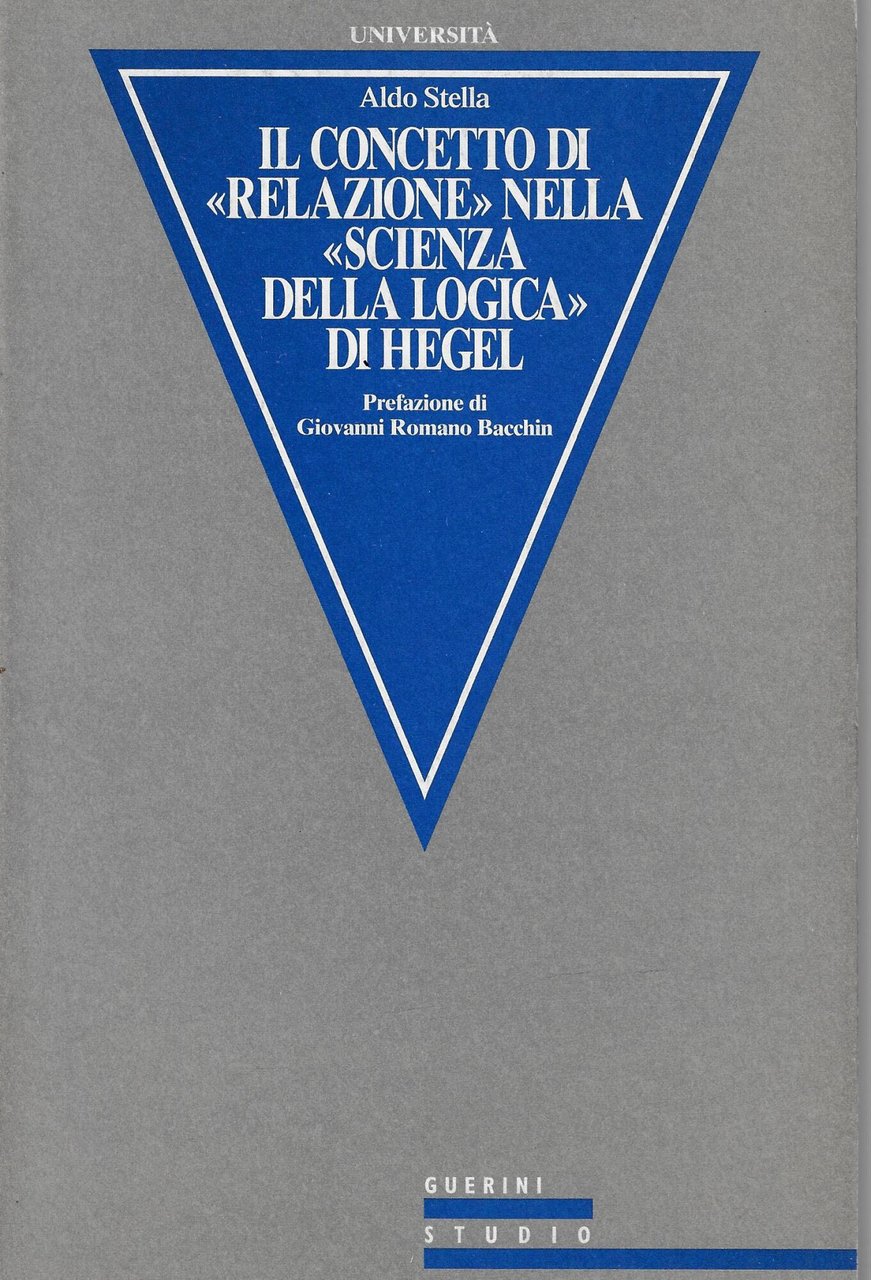 Il concetto di relazione nella Scienza della logica di Hegel