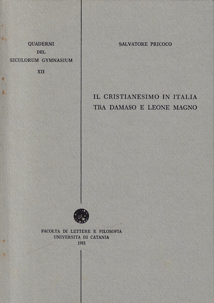 Il cristianesimo in Italia tra Damaso e Leone Magno
