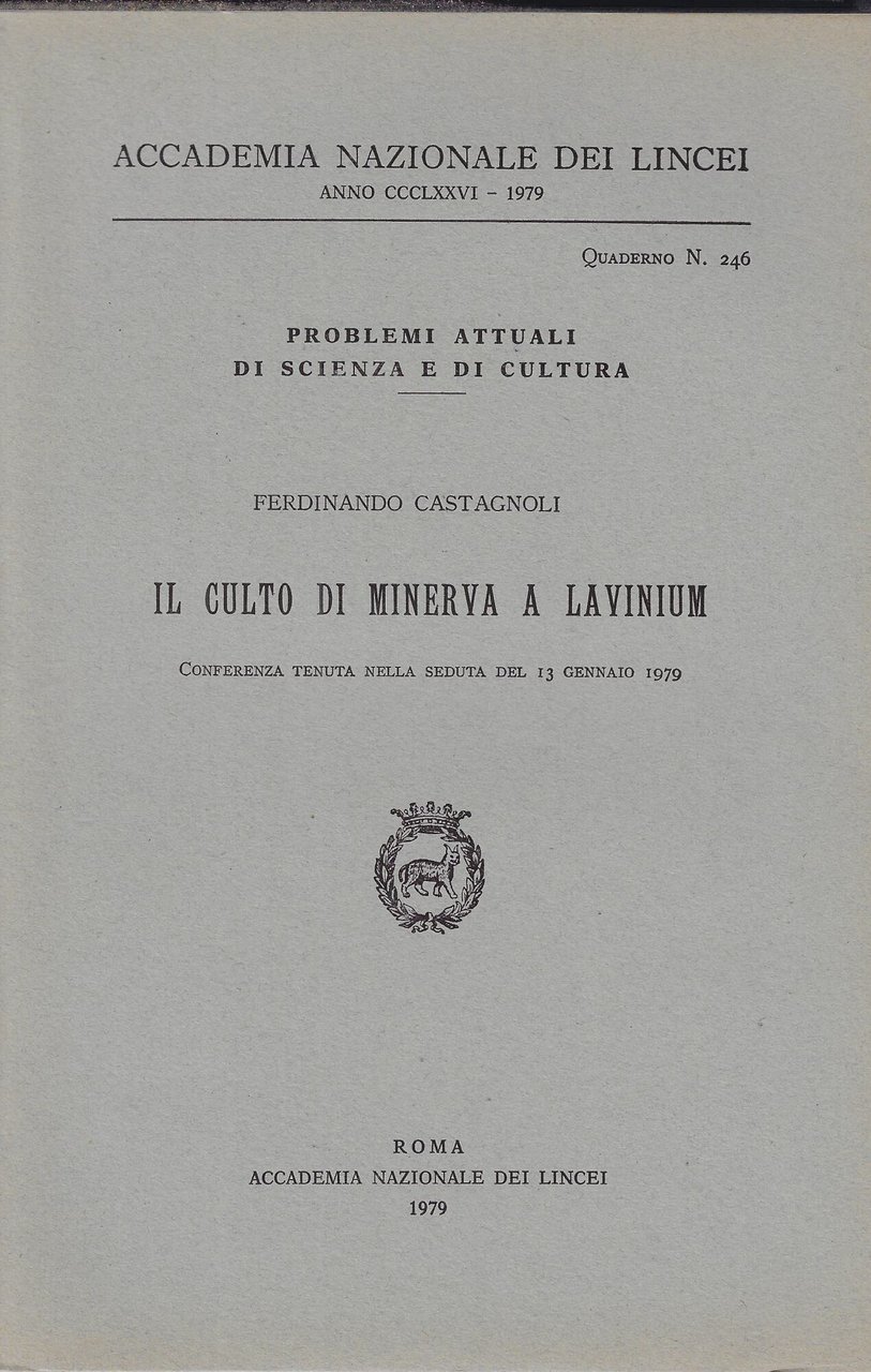 Il culto di Minerva a Lavinium : conferenza tenuta nella …