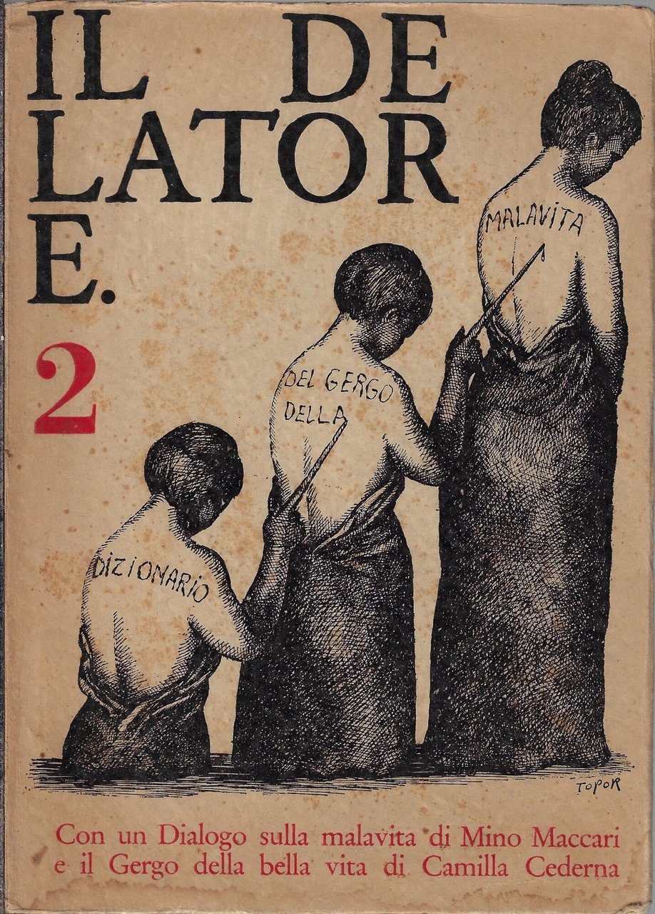 Il delatore 2. Dizionario del gergo della malavita italiana