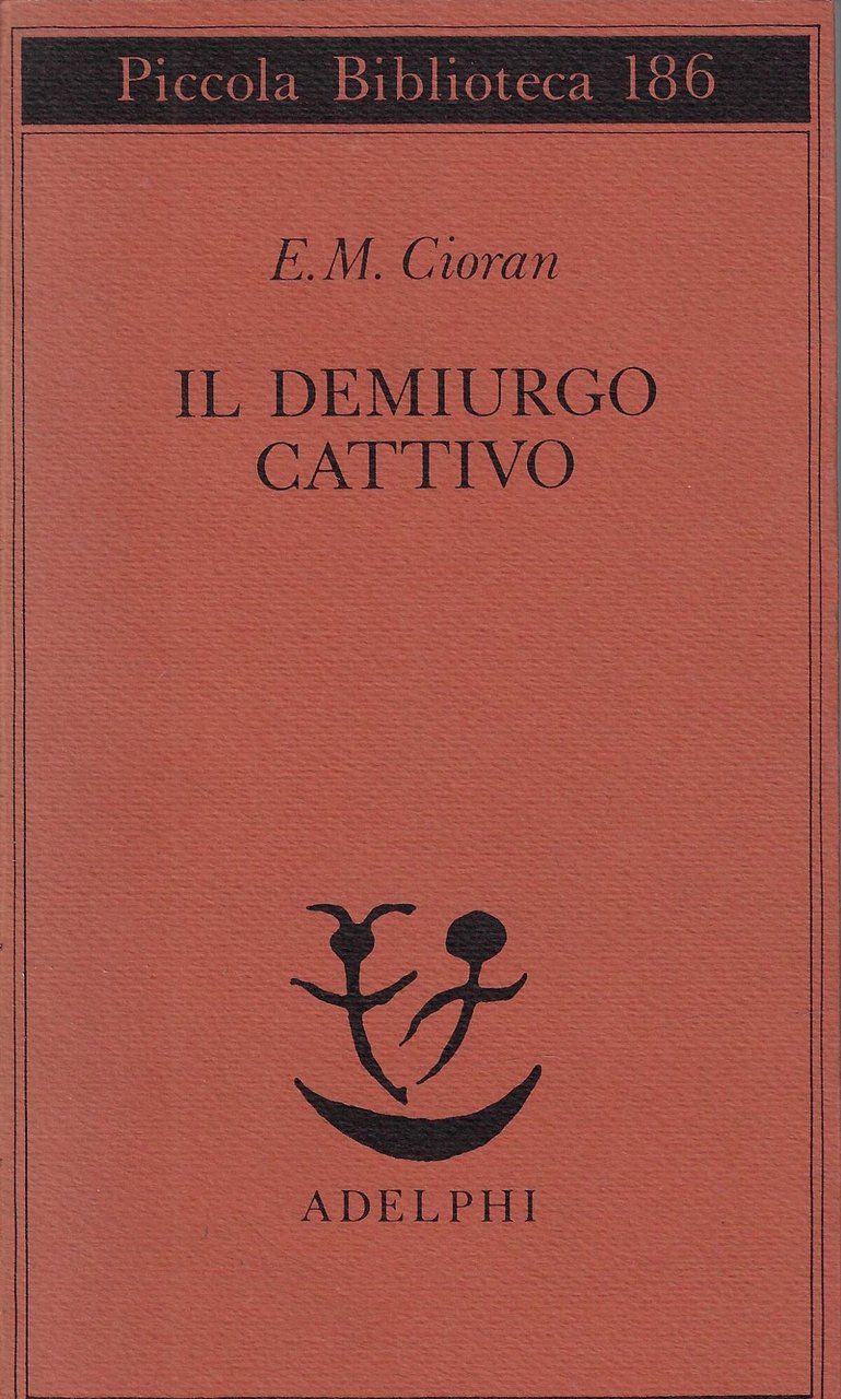 Il demiurgo cattivo