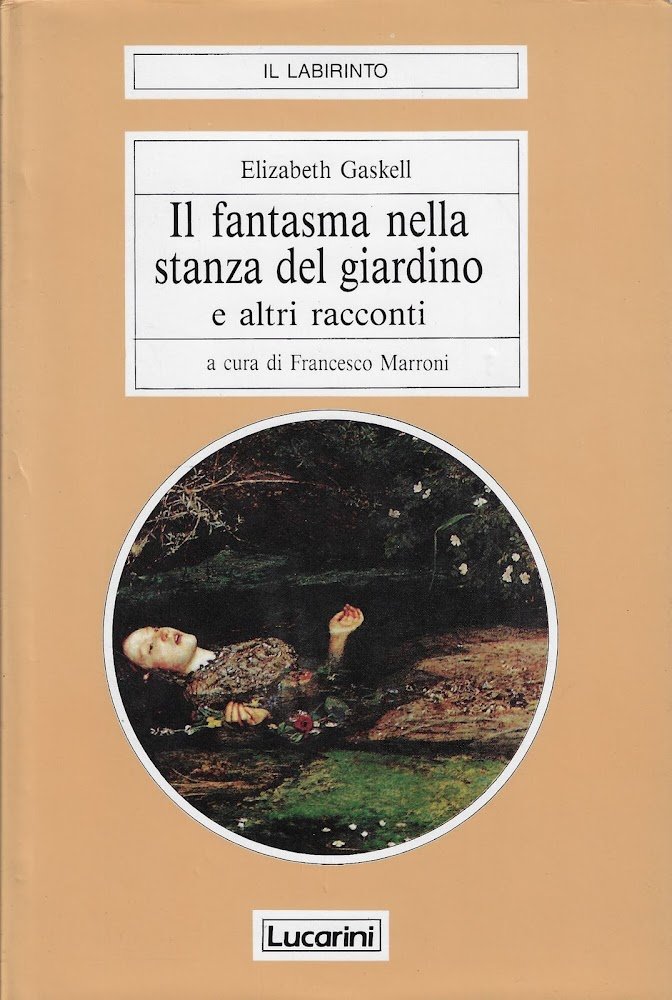 Il Fantasma nella stanza del giardino e altri racconti