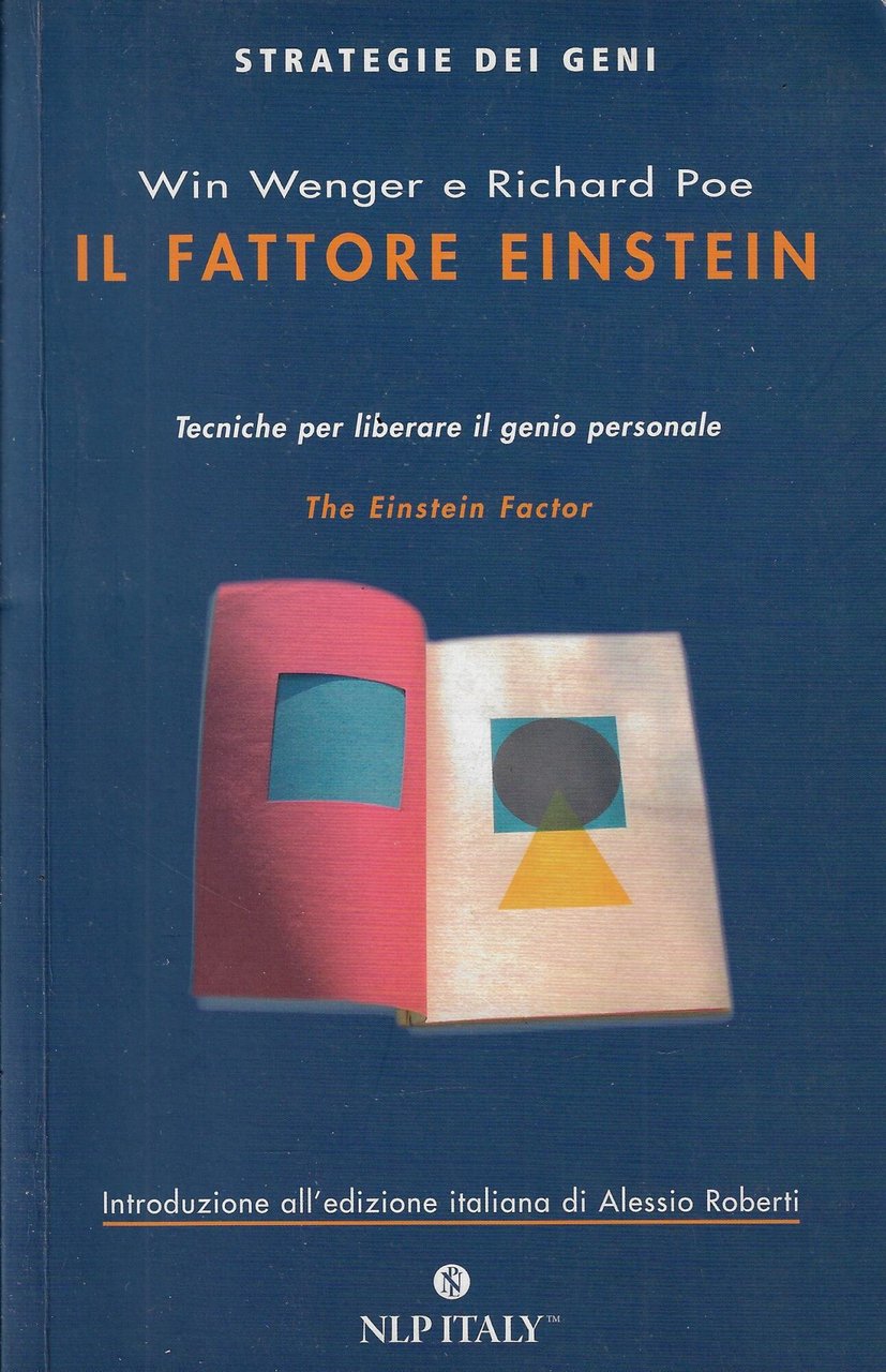 Il fattore Einstein. Tecniche per liberare il genio personale
