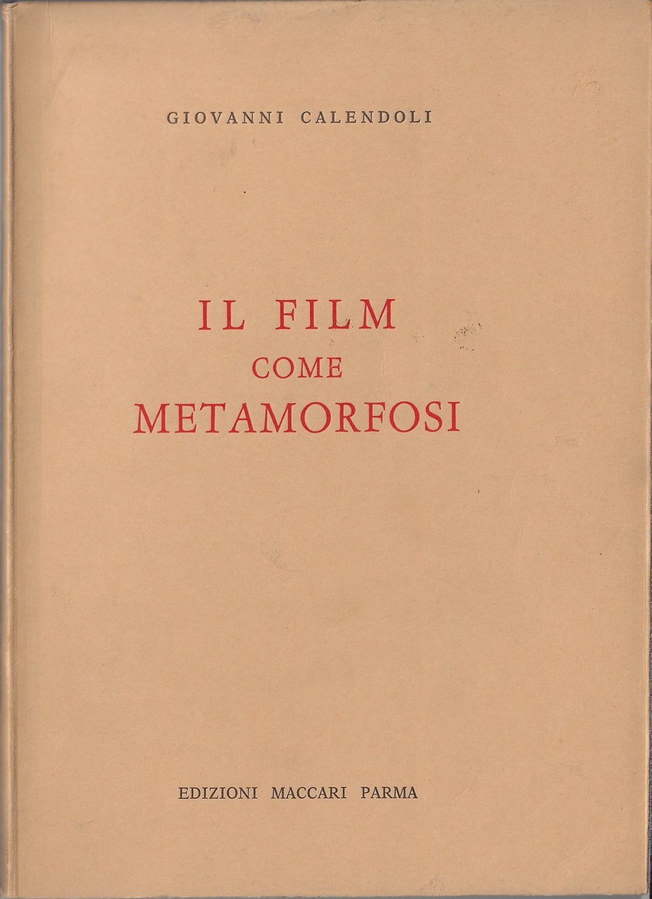 Il film come metamorfosi