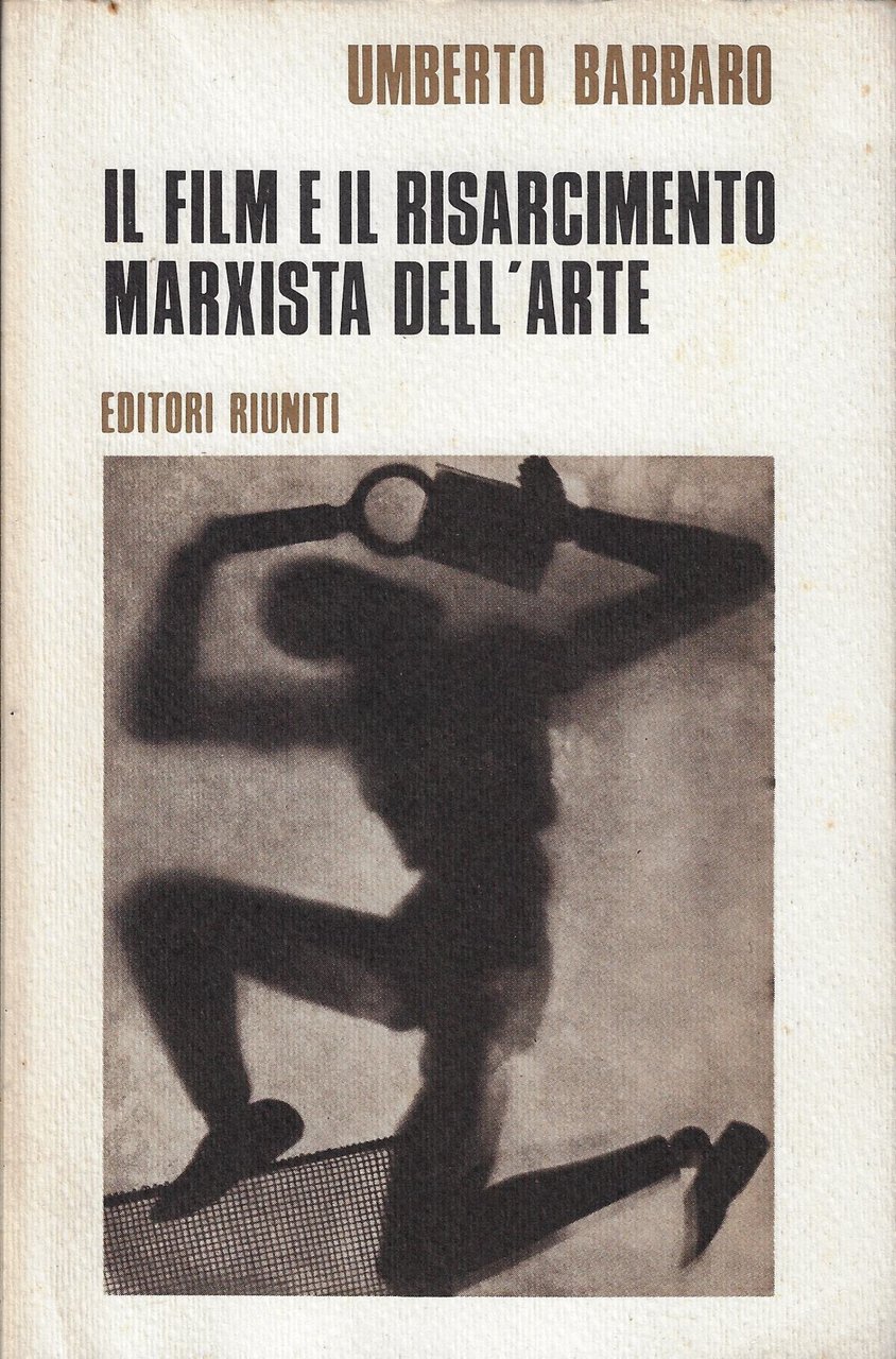 Il film e il risarcimento marxista dell'arte