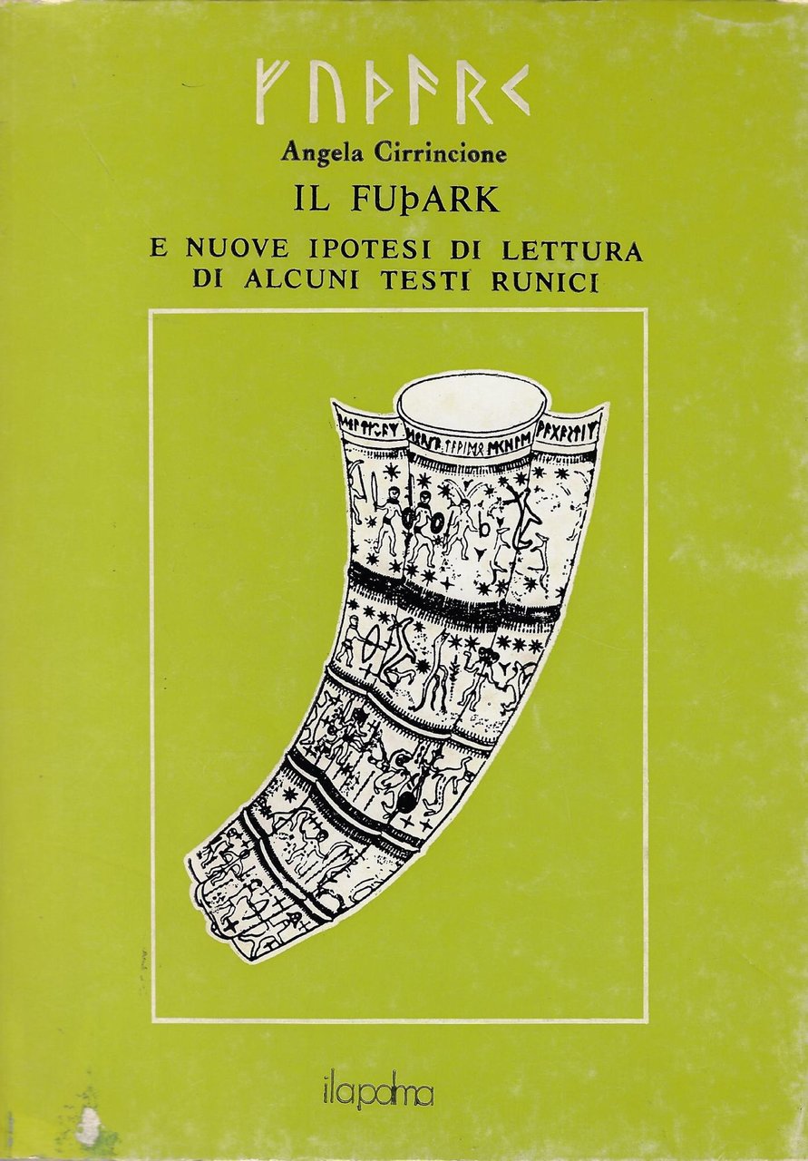 Il Fuþark e nuove ipotesi di lettura di alcuni testi …