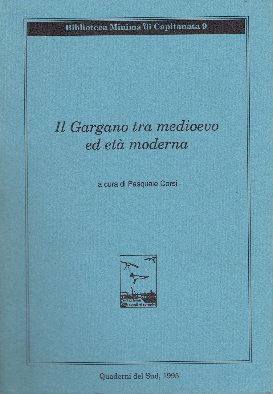 Il Gargano tra Medioevo ed Eta moderna