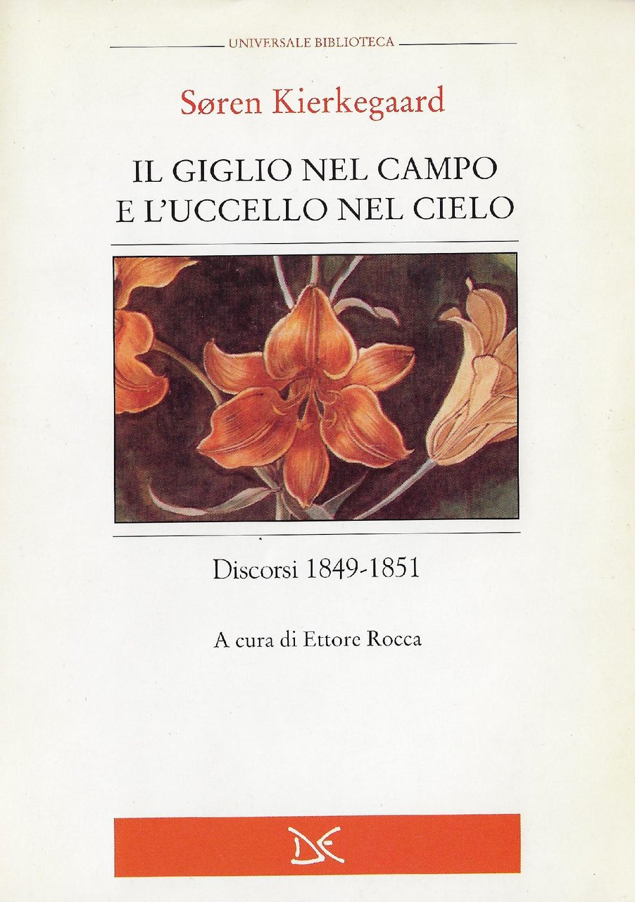 Il giglio nel campo e l'uccello nel cielo : discorsi …