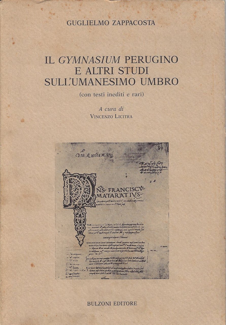 Il Gymnasium perugino e altri studi sull'umanesimo umbro : con …