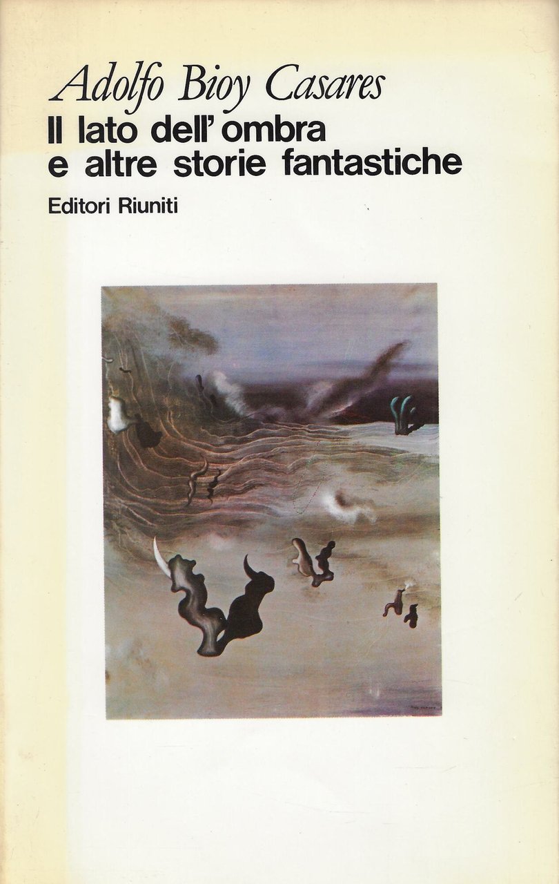 Il lato dell'ombra e altre storie fantastiche