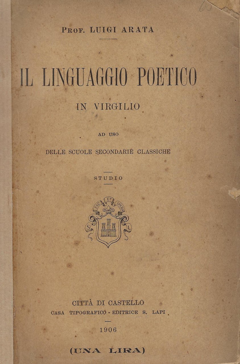 Il linguaggio poetico in Virgilio ad uso delle scuole secondarie …