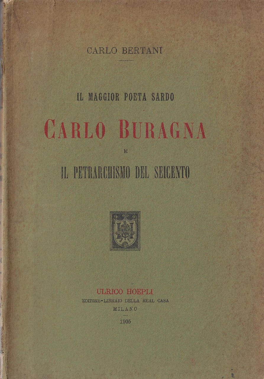 Il maggior poeta sardo Carlo Buragna e il petrarchismo del …