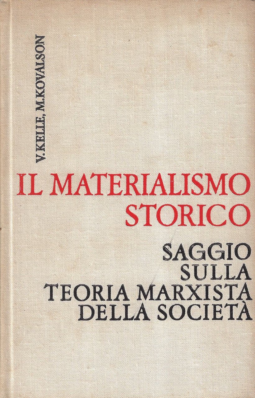 Il materialismo storico : saggio sulla teoria marxista della società