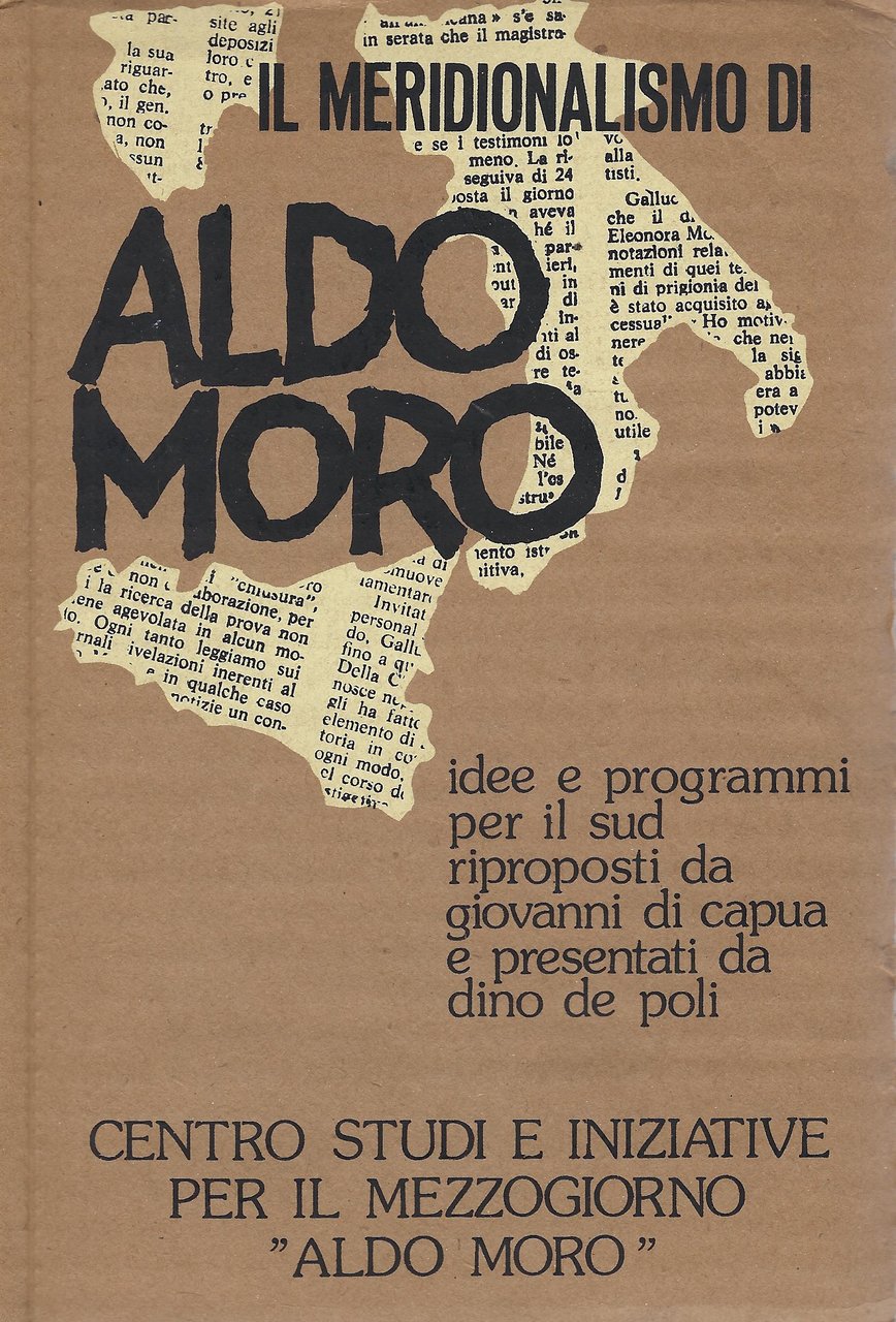 Il meridionalismo di Aldo Moro : idee e programmi per …