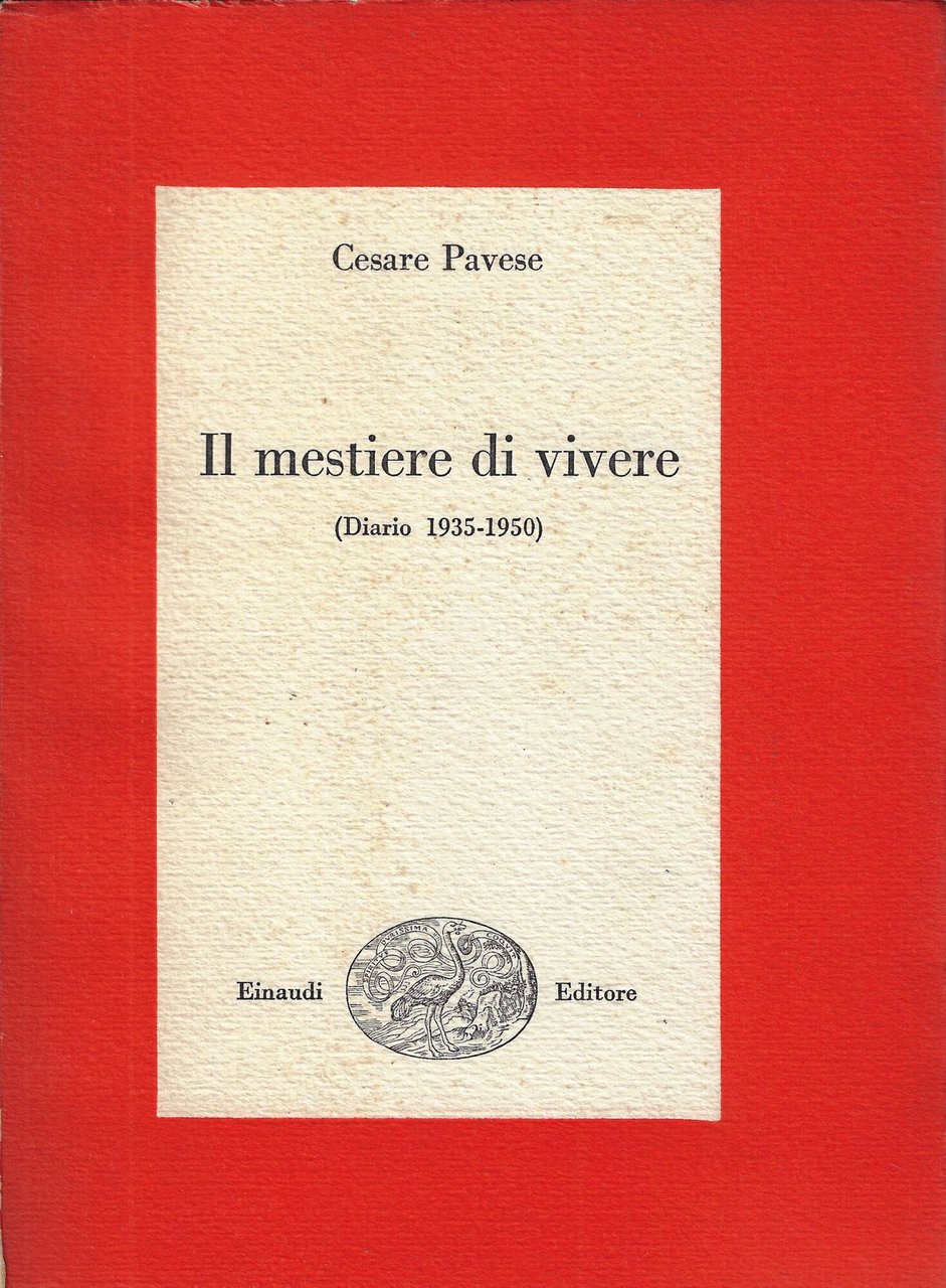 Il mestiere di vivere : (diario 1935-1950)