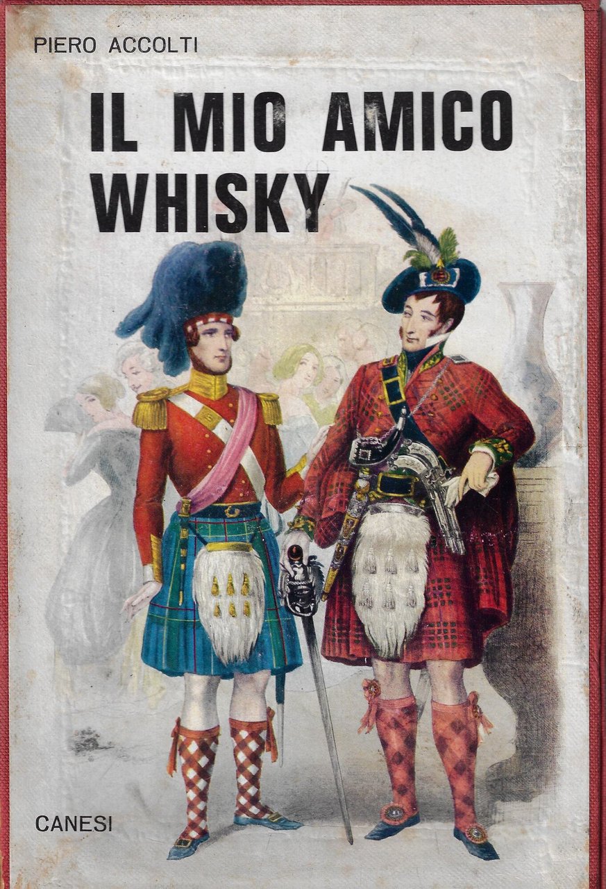 Il mio amico whisky