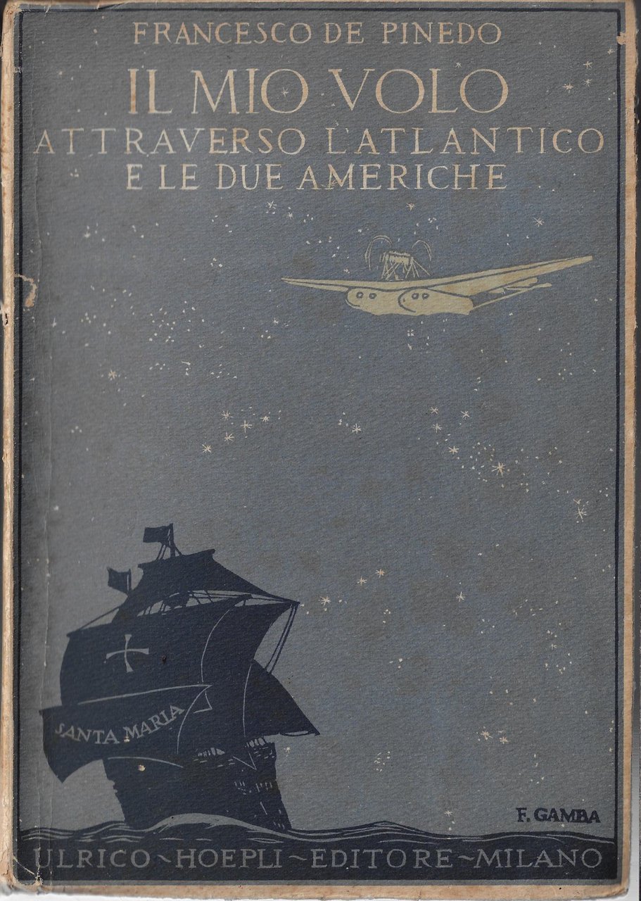 Il mio volo attraverso l'Atlantico e le due Americhe