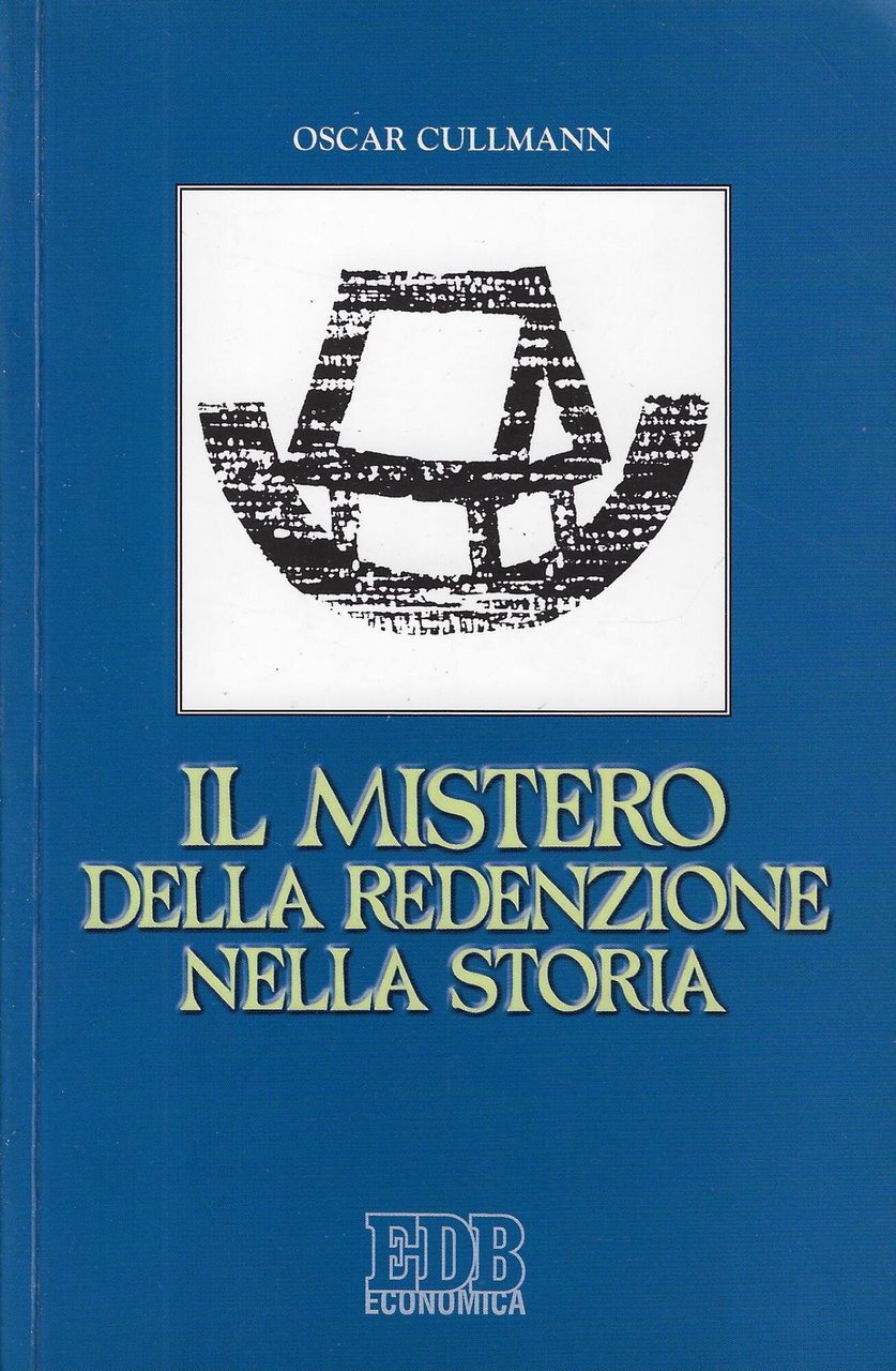 Il mistero della redenzione nella storia