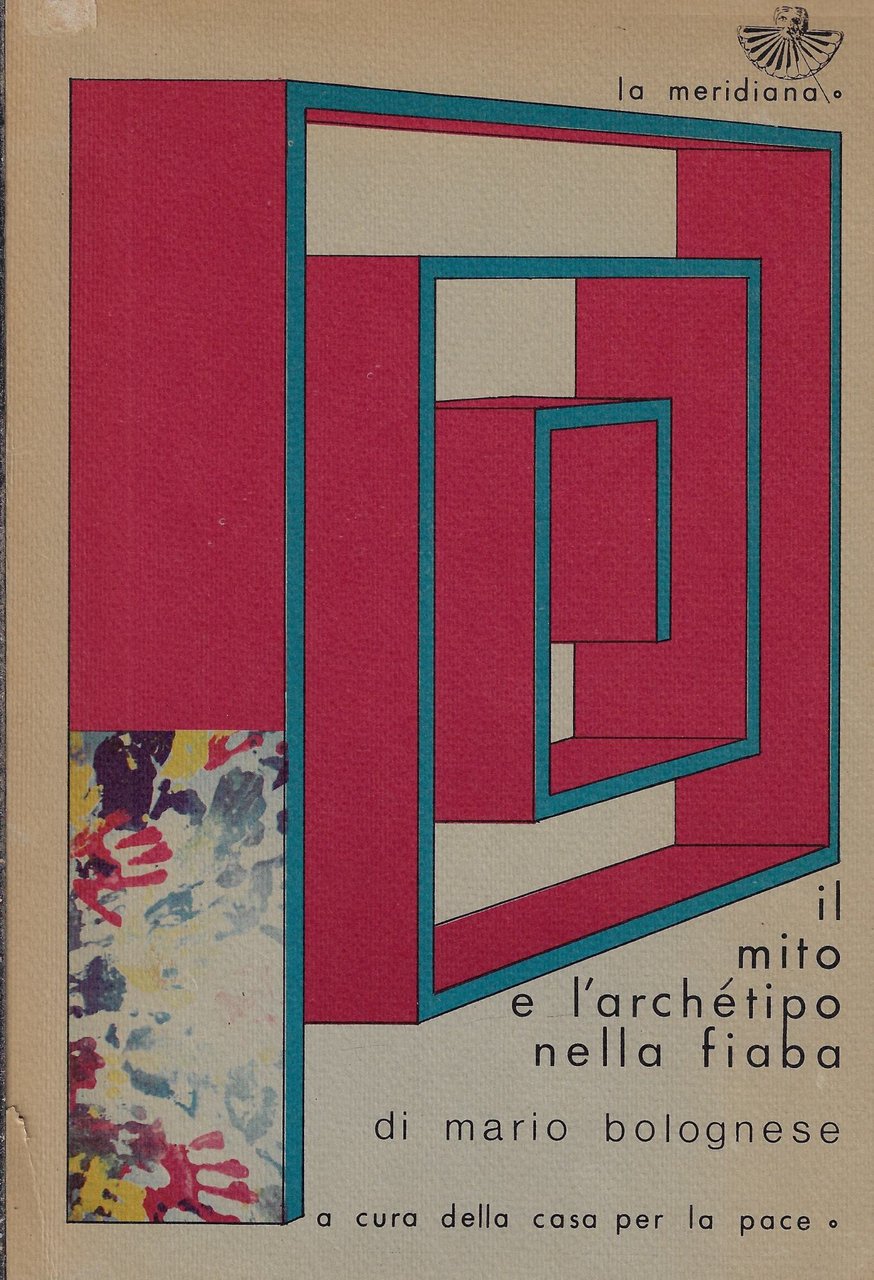 Il mito e l'archetipo nella fiaba