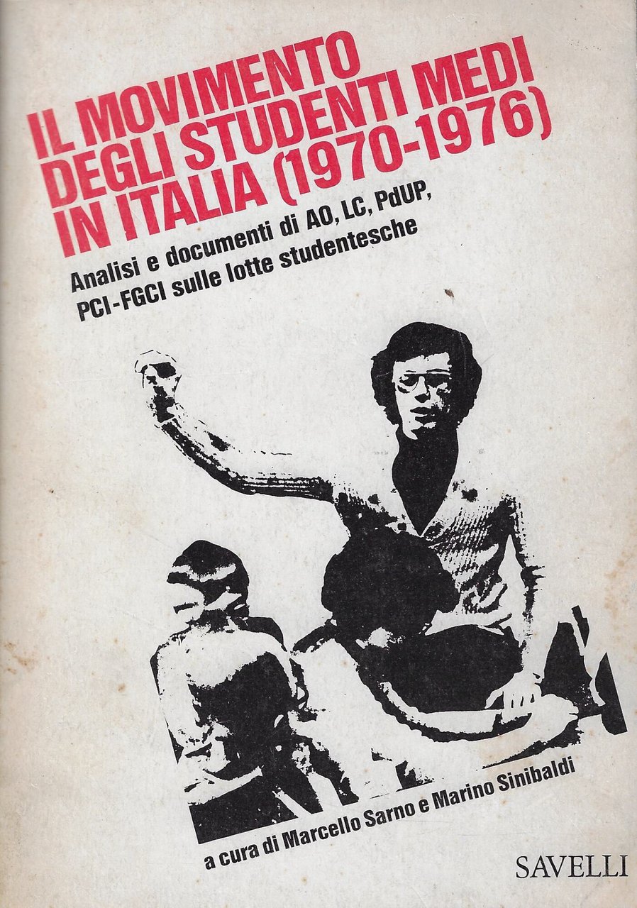 Il movimento degli studenti medi in Italia (1970-76)