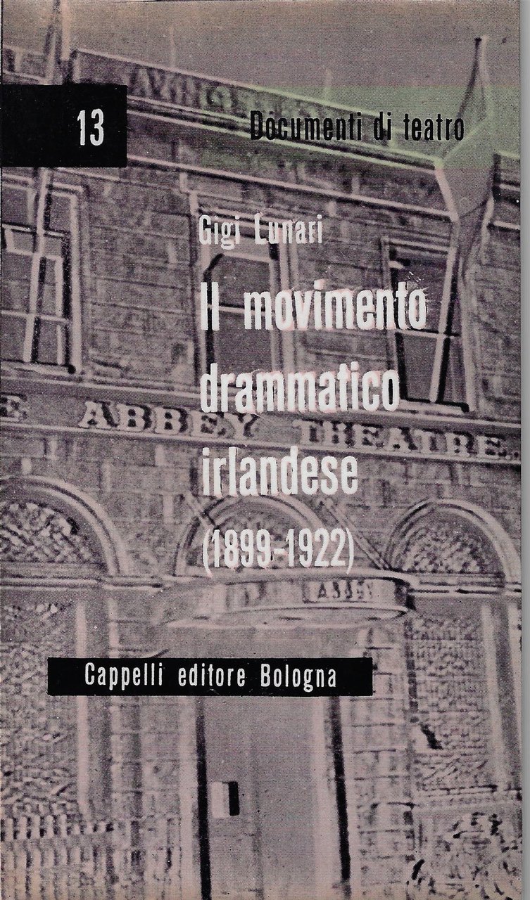 Il movimento drammatico irlandese : 1899-1922