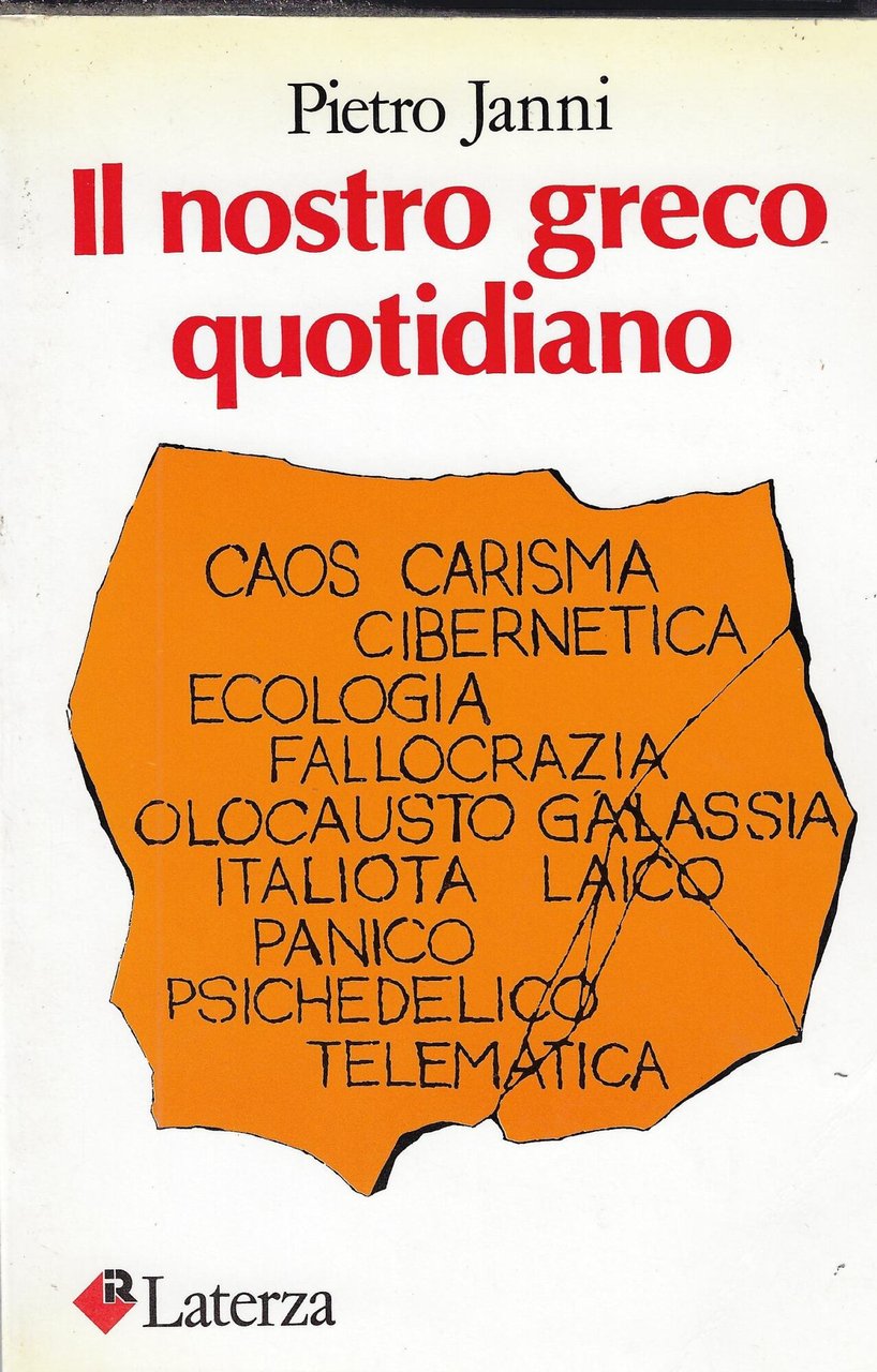 Il nostro greco quotidiano. I grecismi dei mass-media