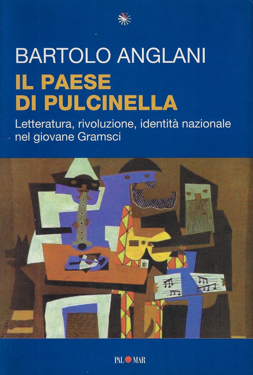 Il paese di pulcinella : letteratura, rivoluzione, identità nazionale nel …