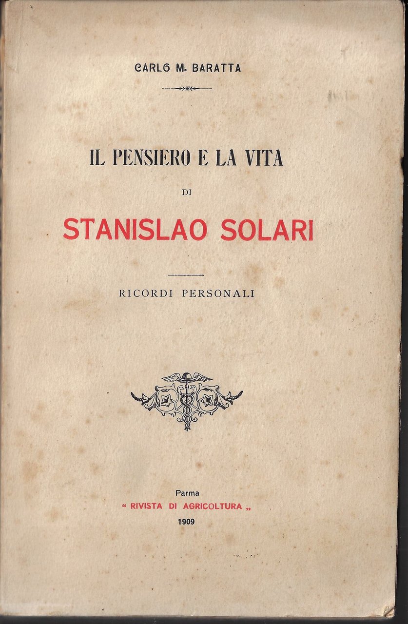 Il pensiero e la vita di Stanislao Solari : ricordi …