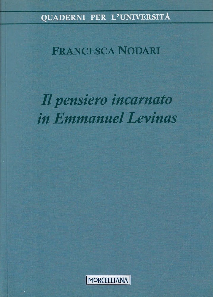 Il pensiero incarnato in Emmanuel Levinas