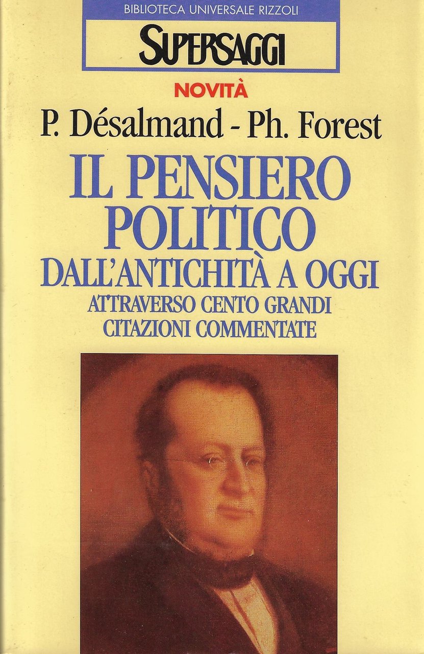 Il pensiero politico dall'antichità a oggi attraverso cento grandi citazioni …