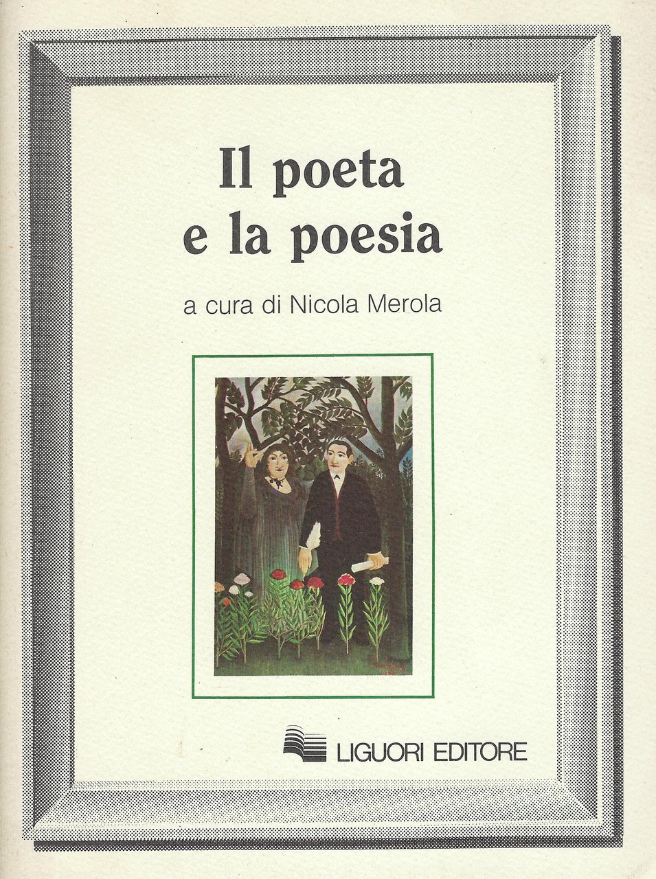 Il poeta e la poesia : atti del Convegno di …