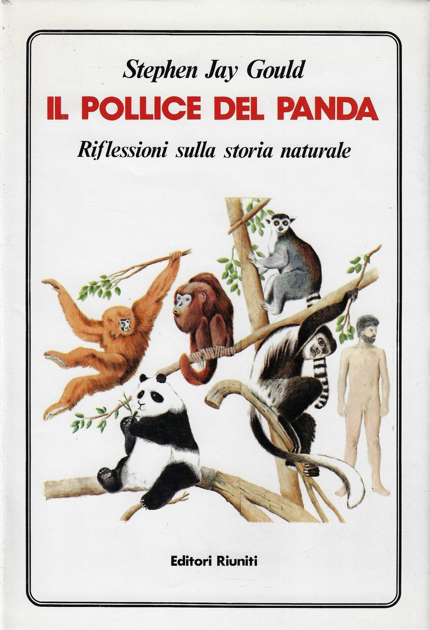 Il pollice del panda. Riflessioni sulla storia naturale