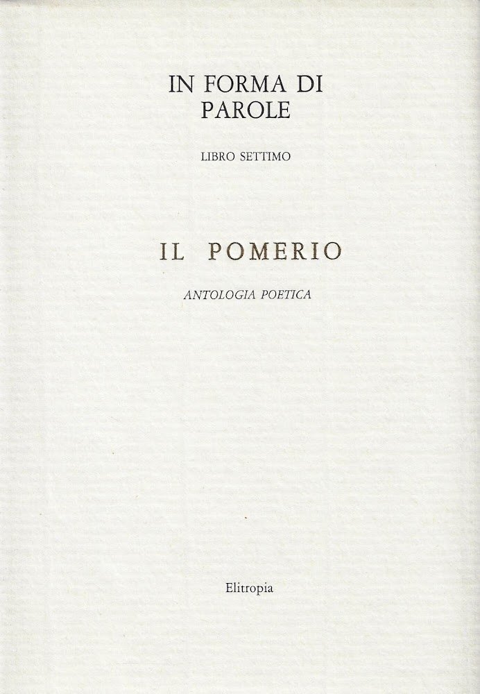 Il pomerio : antologia, commenti