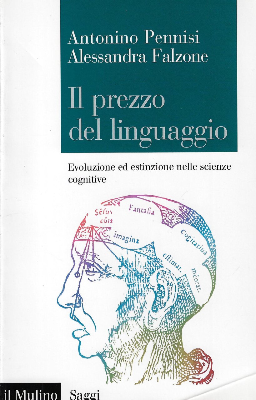 Il prezzo del linguaggio. Evoluzione ed estinzione nelle scienze cognitive