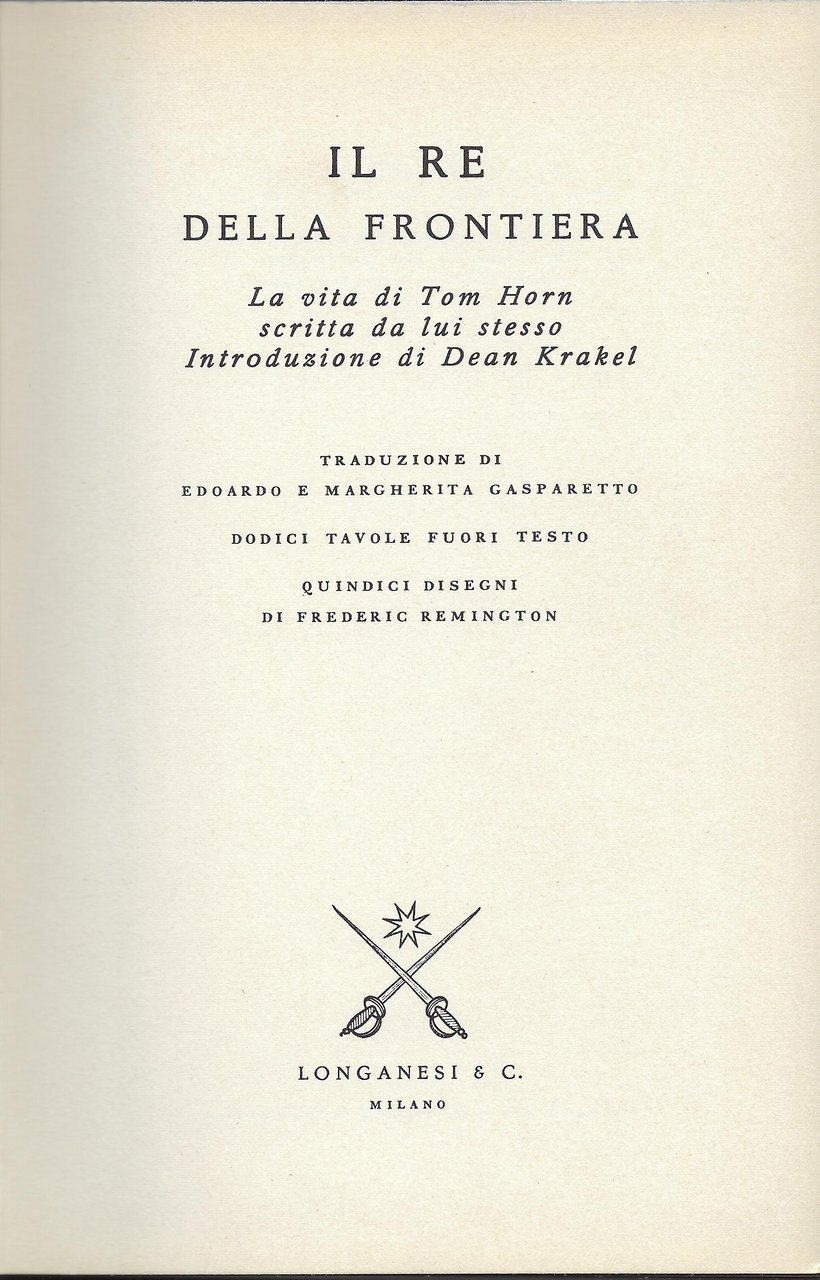 Il re della frontiera : la vita di Tom Horn …