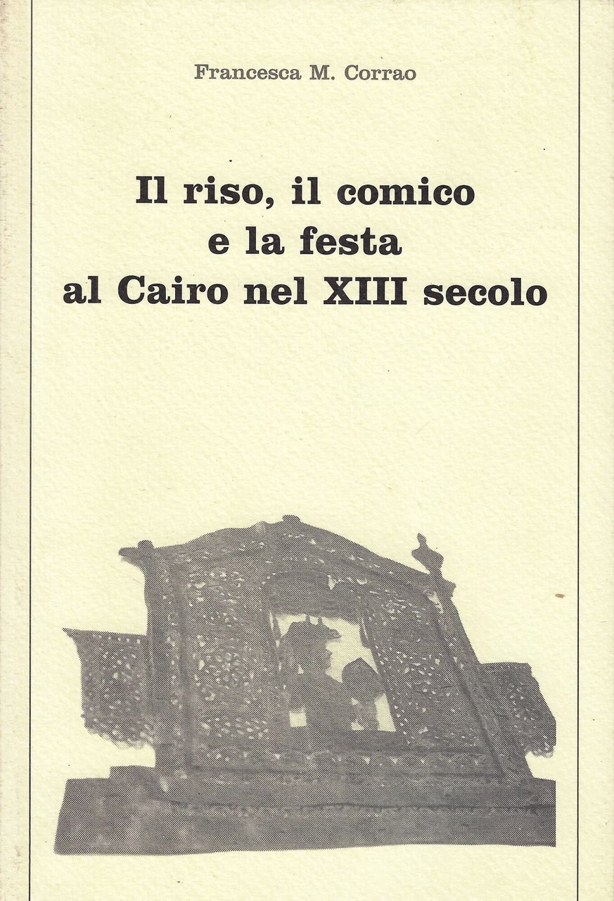 Il riso, il comico e la festa al Cairo nel …