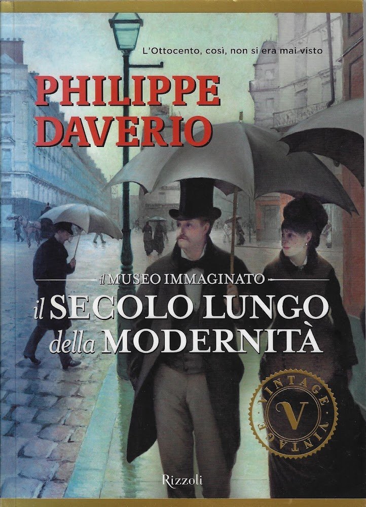 Il secolo lungo della modernità. Il museo immaginato. Ediz. illustrata