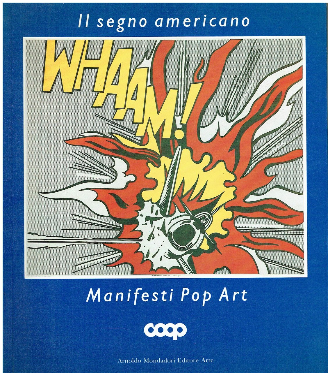 Il segno americano: manifesti pop art