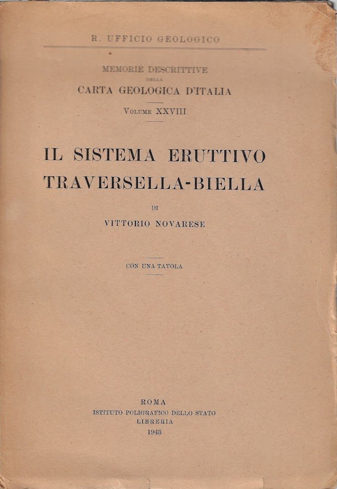 Il Sistema eruttivo traversella-Biella : Con una Tavola. (r. Ufficio …