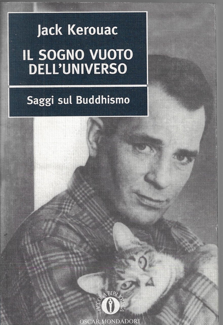 Il sogno vuoto dell'universo. Saggi sul Buddhismo