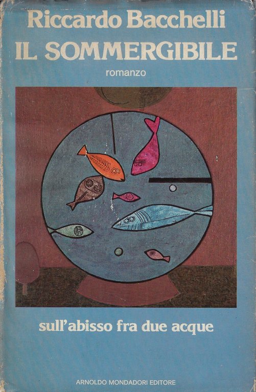 Il sommergibile : romanzo