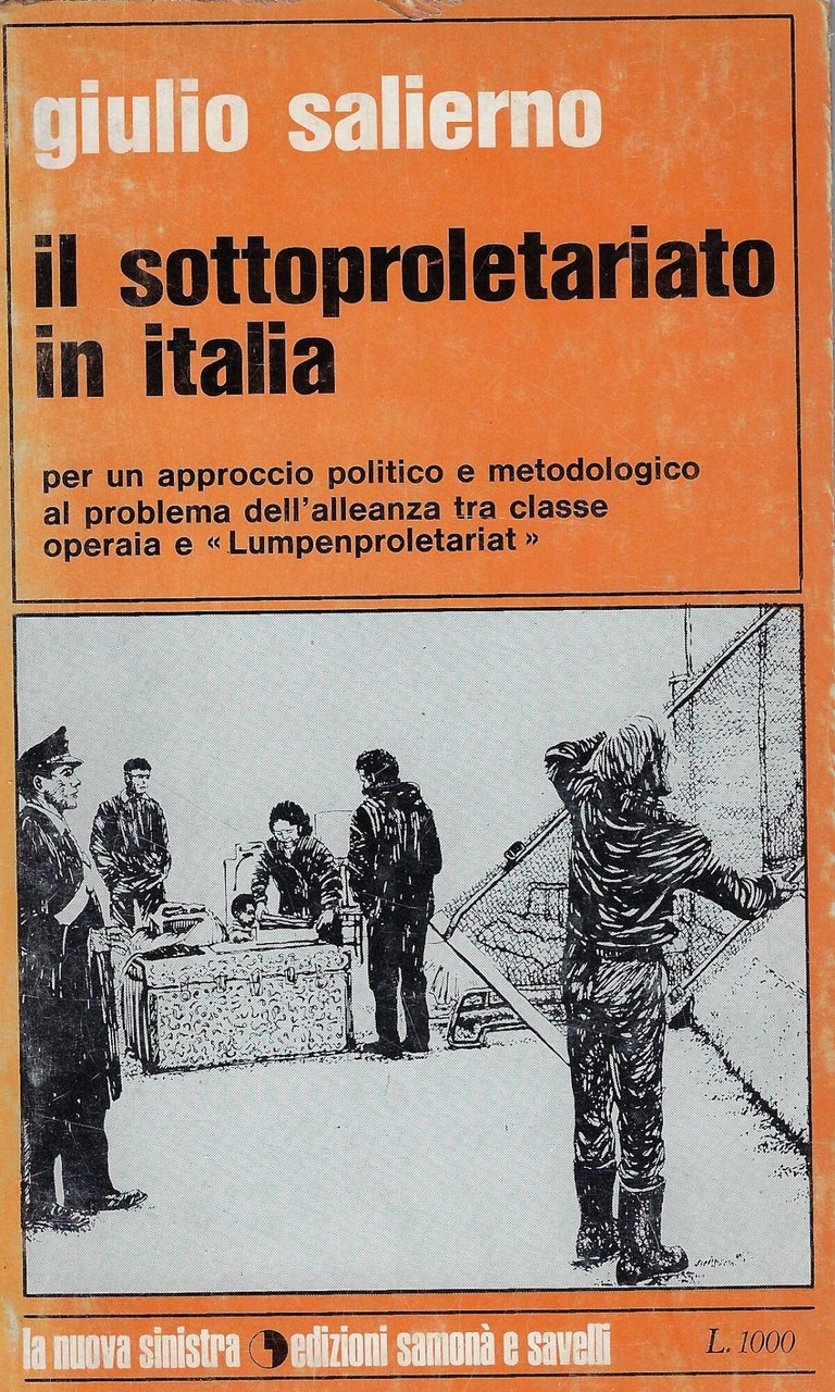 Il sottoproletariato in Italia : per un approccio politico e …