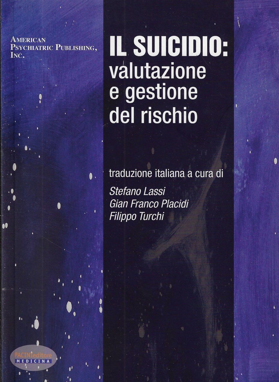 Il suicidio: valutazione e gestione del rischio