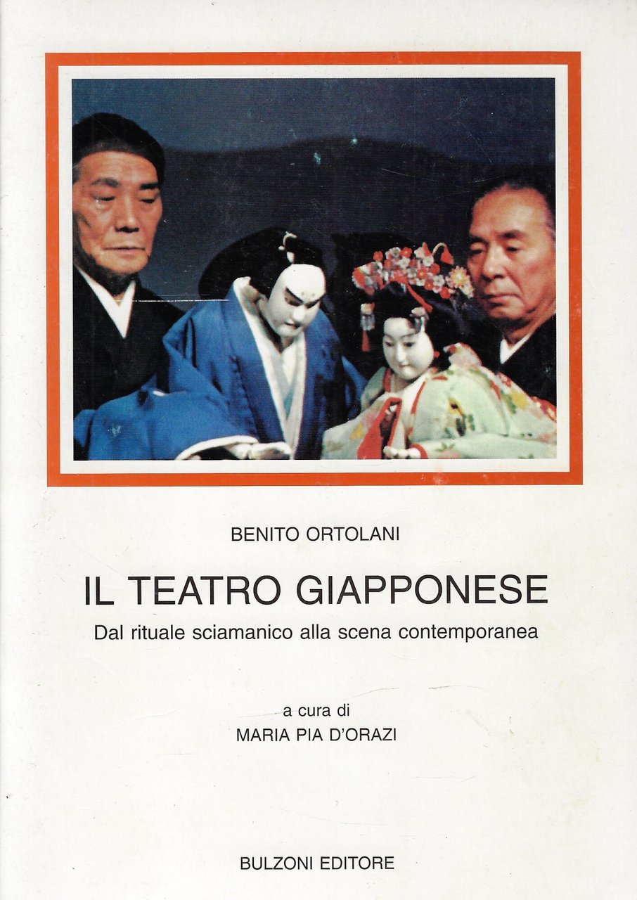 Il teatro giapponese. Dal rituale sciamanico alla scena contemporanea