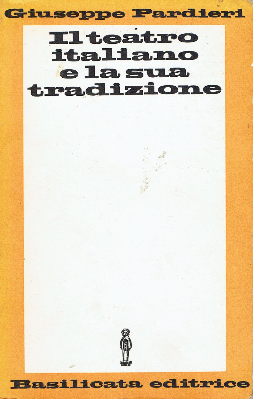 Il teatro italiano e la sua tradizione