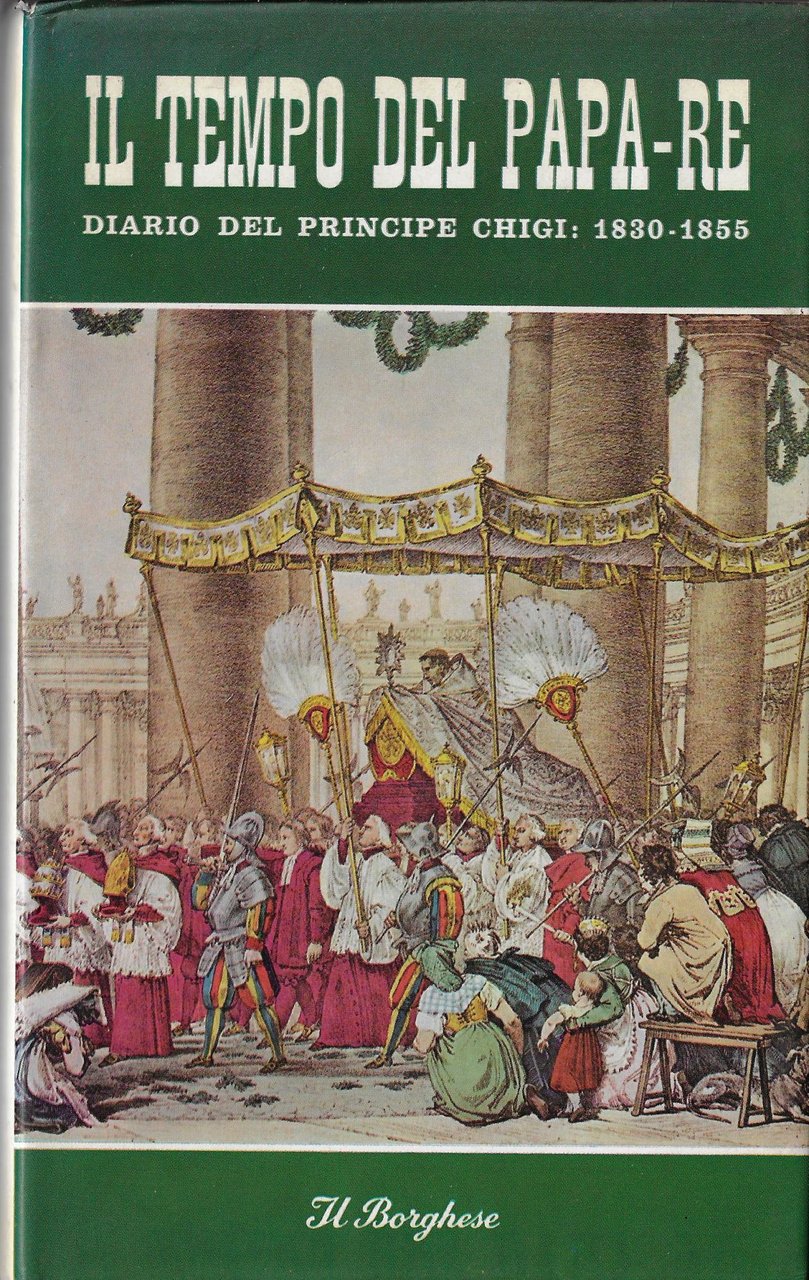 Il tempo del papa-re : diario del principe don Agostino …