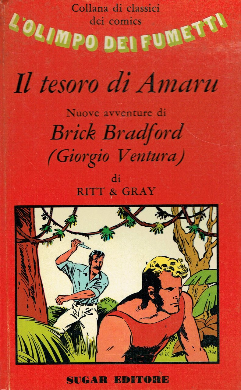 Il tesoro di Amaru : nuove avventure di Brick Bradford …