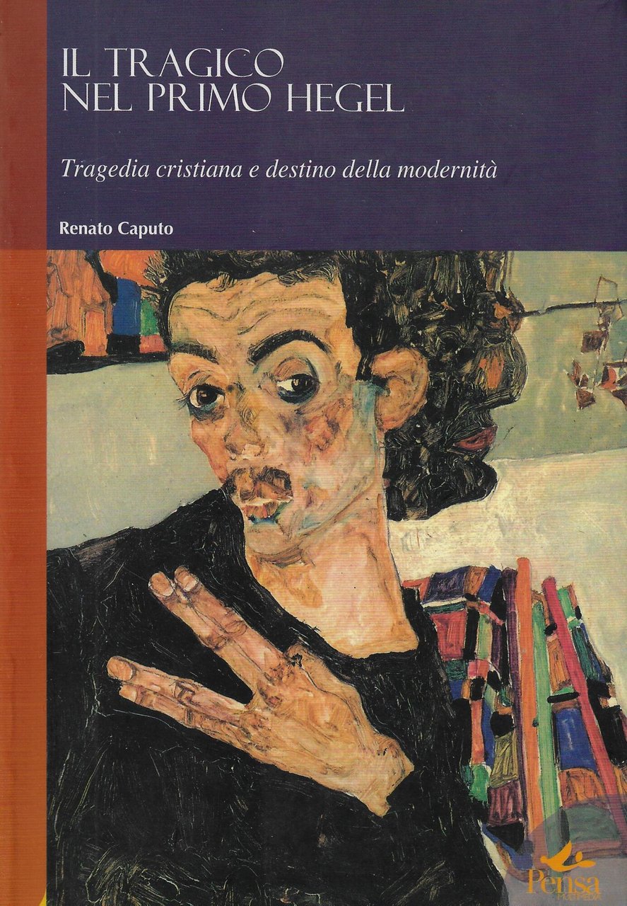 Il tragico nel primo Hegel : tragedia cristiana e destino …